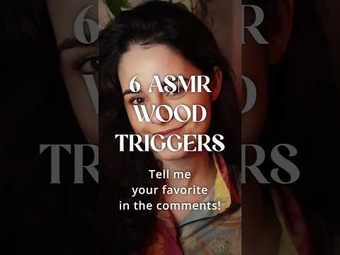 Tingly ASMR Wood triggers 🪵