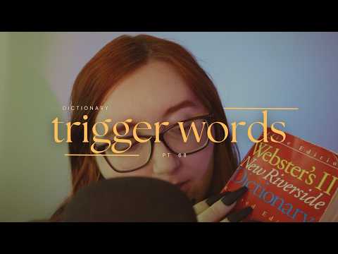 ASMR Dictionary Trigger Words 📕 pt. 68