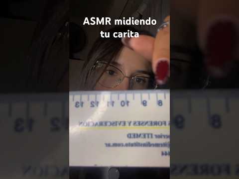 ASMR midiendo tu cara #asmr #tingles