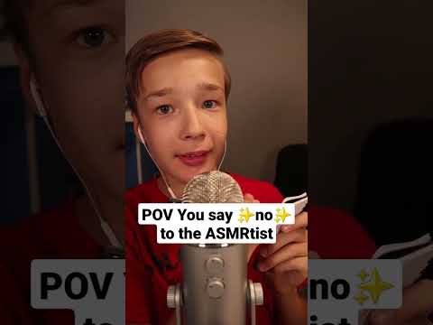 #asmr POV You say ✨️no✨️ to the ASMRtist