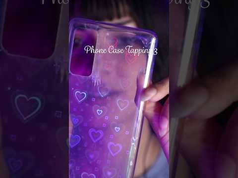 ASMR Phone Case Tapping 3