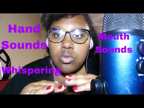 ASMR *Mouth sounds & hand sounds & whispering | Janay D ASMR