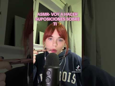 ASMR VOY A HACER SUPOSICIONES SOBRE TI ❤️