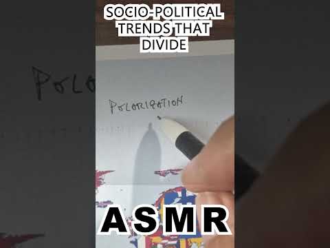New Socio-Political Trends that Divide & Their Global Influences #asmrfacts #asmrwhisper