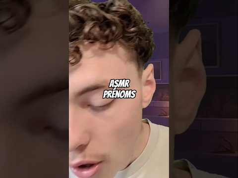 asmr prénoms