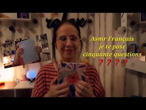 #Asmr Français #vidéo personnalisé pour Edi gratuit 3 en Soft Spoken je te pose cinquante questions
