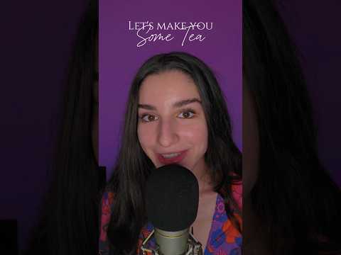 Let's make some TEA 🫖 for you  #asmr #asmrshorts #relaxingsounds