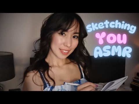 ASMR girl Sketching You  with Soft Spoken voice
