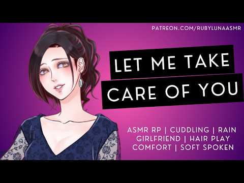 You're Sick 🤒 Girlfriend Takes Care Of You [ASMR RP] [Comfort] [Sleep Aid] [Hair Play] [Soft Spoken]