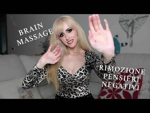 RIMUOVO I TUOI PENSIERI NEGATIVI+BRAIN MASSAGE🧠🤤 #intensewhispering