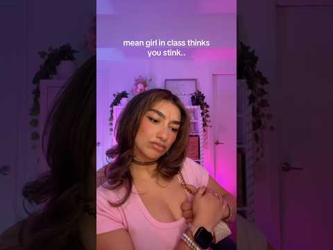 ASMR mean girl thinks you stink #asmr #asmrroleplay
