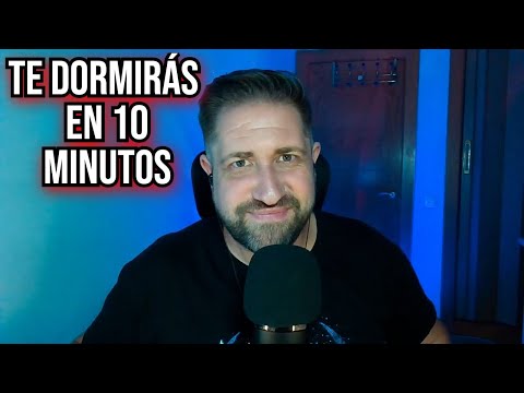 ASMR | TE DORMIRÁS EN 10 MINUTOS CON ESTE VÍDEO