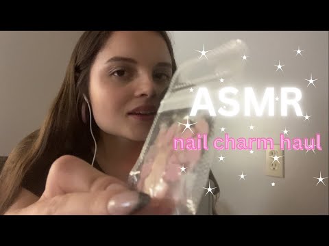 ASMR nail charm haul💅🏼😴 relaxing whispers