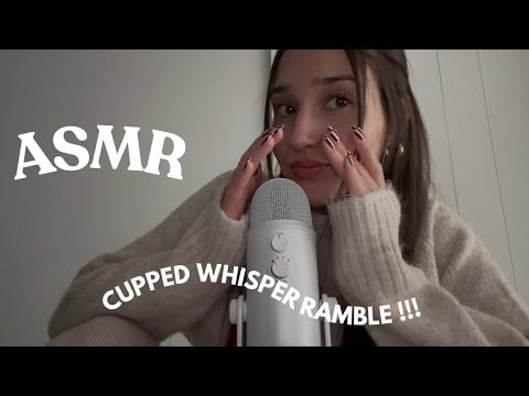 asmr - cupped whisper ramble 