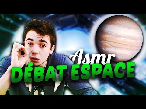 🌕 ASMR : Débat sur L'espace 🌑