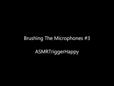 Brushing The Microphones #3 (ASMR) (Binaural)