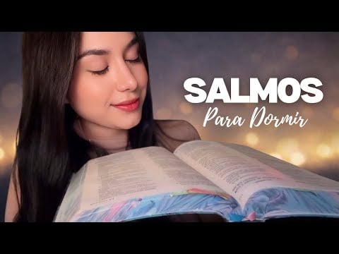 ASMR | Salmos calmantes para ansiedade e insônia 