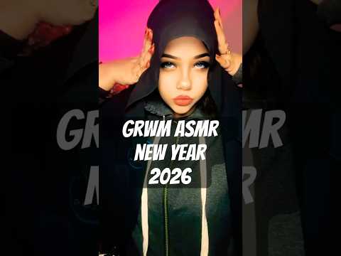 🎊GRWM for new year party 2026 🎉 #viralasmr #famous #2026