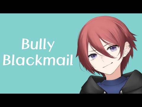 Bully Girl Blackmails You (ASMR Roleplay) [F4A]