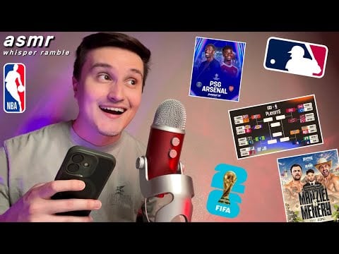 ASMR | Whisper Ramble on ALL THINGS Sports (nba playoffs, nhl, fifa World Cup, mlb)