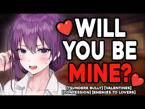 Tsundere Bully Wants You For Valentines ASMR Roleplay