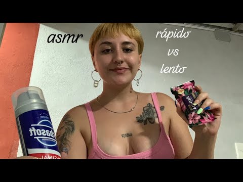 asmr rápido vs lento sin edición