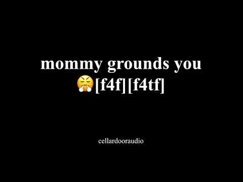 mommy says you’re grounded | asmr roleplay [f4f][f4tf]