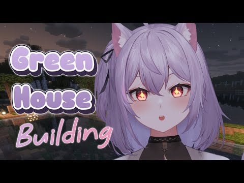 If you notice this then it's time to relax 【Minecraft】 Cozy Building A Greenhouse
