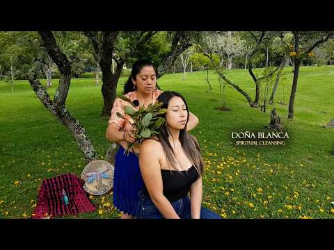 DOÑA BLANCA 💚 TRADITIONAL ECUADORIAN SPIRITUAL CLEANSING & MASSAGE