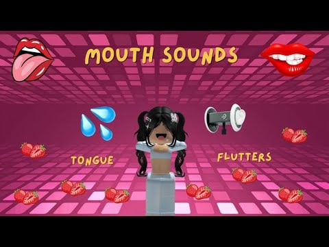 Roblox ASMR - Ultimate Mouth Sounds : Tongue Fluttering 👅