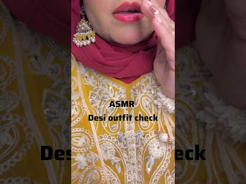 ASMR Desi outfit check ♥️🤌🏻✨ #asmr #asmrshorts #viralshorts