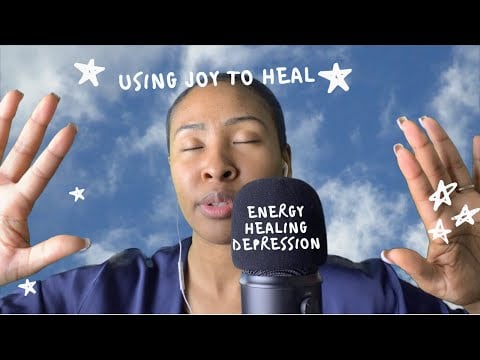 Depression Relief Energy Healing with Joy ASMR Reiki | Master Teacher | Light Work