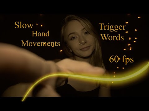 😚 slow(ish) hand movements & trigger words 😚 soft spoken asmr