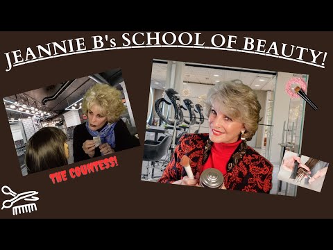Jeannie B.'s School of Beauty & Fashion! Starring The Countess!!
