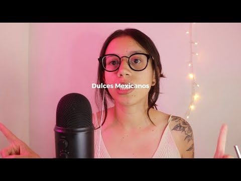 ASMR con dulces mexicanos 🍫🍭✨💗