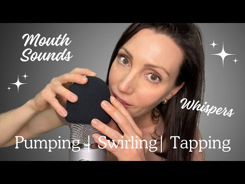 Mic Pumping | Swirling | Tapping | Tracing 🌟 Whispers | Inaudible Whispers | Mouth Sounds 🌟 ASMR 🤤😴