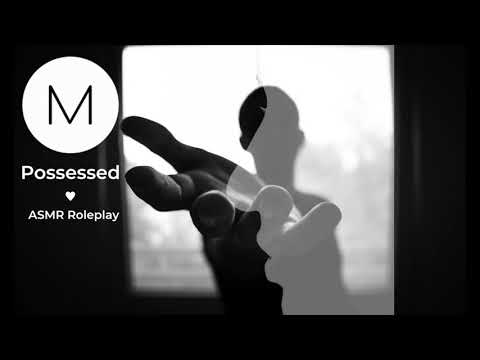 ASMR Roleplay: Possessed [Cute Ghost Enters Your Body], [F4M], [Maggie Part 3]