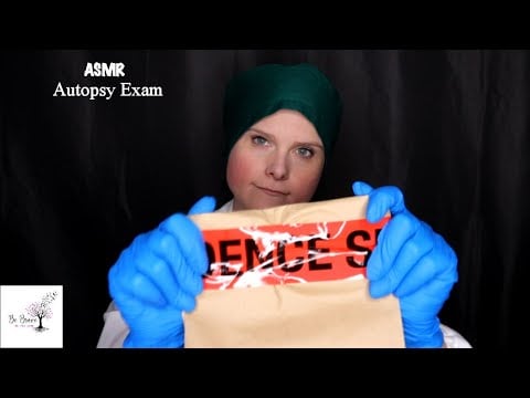 A Relaxing ASMR Autopsy Roleplay | You Are The Evidence