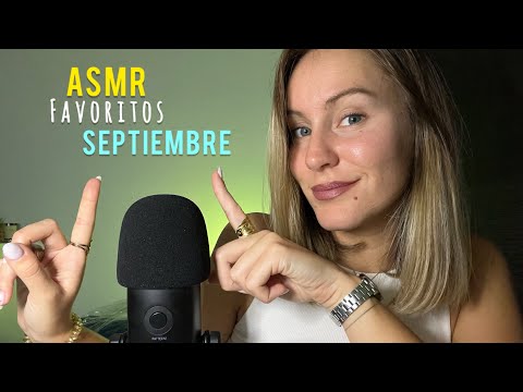 ASMR/ Favoritos de Septiembre (receta,hábitos,canales..)