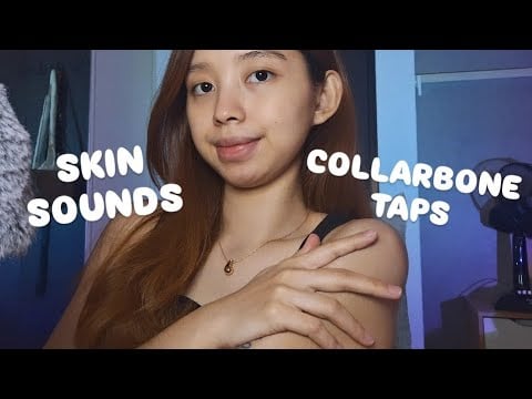 ASMR Collarbone Tapping + Skin Sounds | Deep Tingling & Relaxation