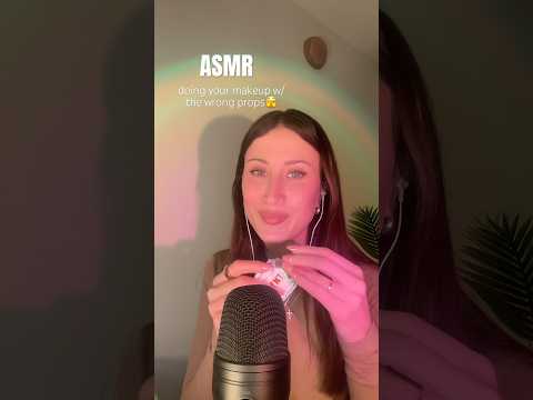 ASMR doing your makeup w/ the wrong things 🤭 #asmrtriggers #asmrshorts