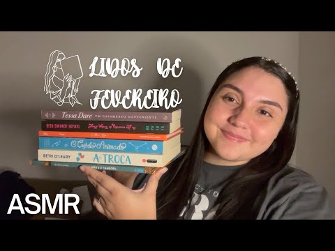 ASMR - OS LIVROS QUE EU LI EM FEVEREIRO caseirinho | voz suave | tapping