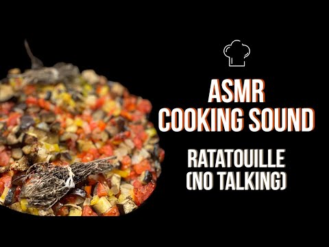 ASMR I COOKING SOUND RATATOUILLE ( NO TALKING )