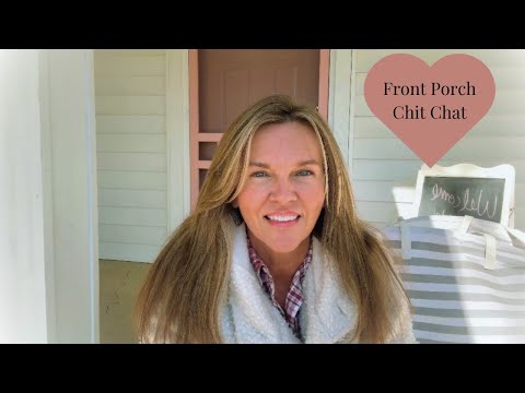 Come Sit On The Porch With Me (and we'll talk about the new year!)