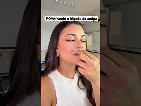 POV: tirando o bigode da amiga #asmr #humor #comedia #shorts