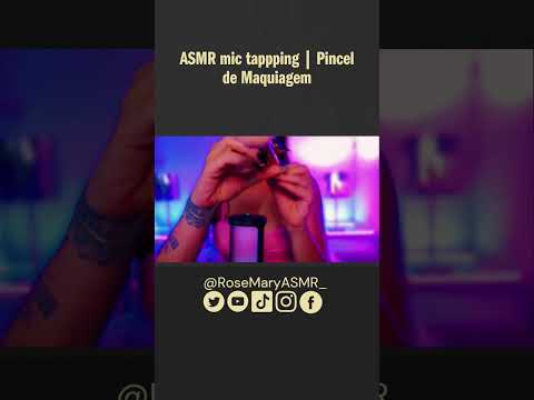 ASMR mic tappping | Pincel de Maquiagem