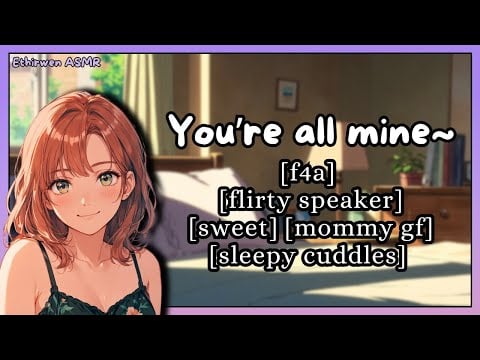 [F4A] Sleepy Mommy GF Cuddles You | ASMR Roleplay