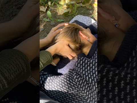 Scalp massage in nature #asmr