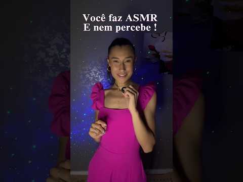 Você sabia ? ASMR no cotidiano !