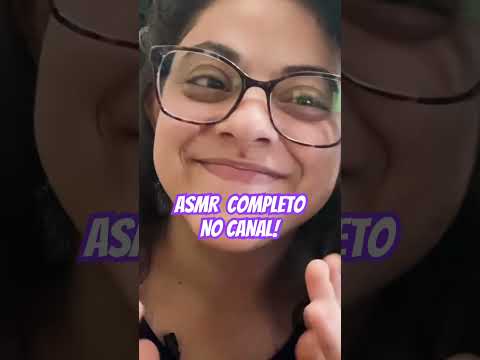 Video completo no canal! #asmr #relax #asmrsounds #satisfying #relaxing #relaxation #foryou #dormir